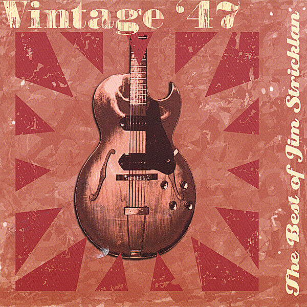 Cover art for Vintage '47 - The Best of Jim Stricklan